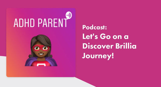Podcast: Let's Go on a Discover Brillia Journey!
