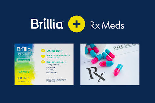 Taking Brillia With Prescription Anxiety or ADHD Medication